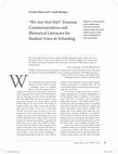 Research paper thumbnail of "'We Are Not Dirt': Freirean Counternarratives and Rhetorical Literacies for Student Voice in Schooling," ENGLISH JOURNAL, 107.6, July 2018