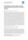 Research paper thumbnail of The Old Phase of Javanese Villages as an Early Form of Participatory Democratic Governance in Indonesia