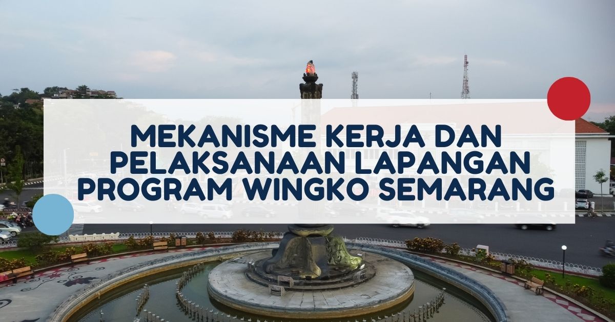 Pelaksanaan Lapangan Program Wolbachia di Semarang